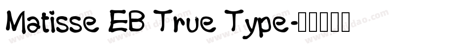 Matisse EB True Type字体转换